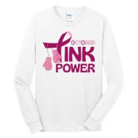 October Pink Power Breast Cancer Tall Long Sleeve T-Shirt