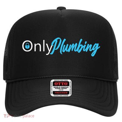 Only Plumbing sexy Plumber High Crown Mesh Back Trucker Hat
