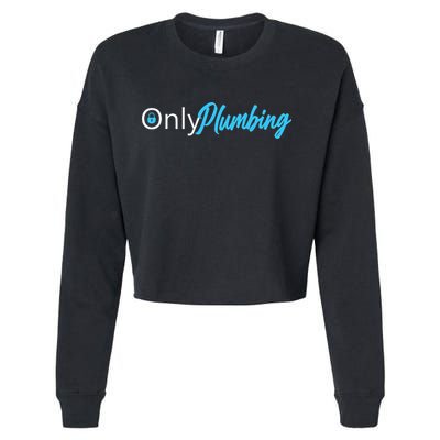 Only Plumbing sexy Plumber Cropped Pullover Crew
