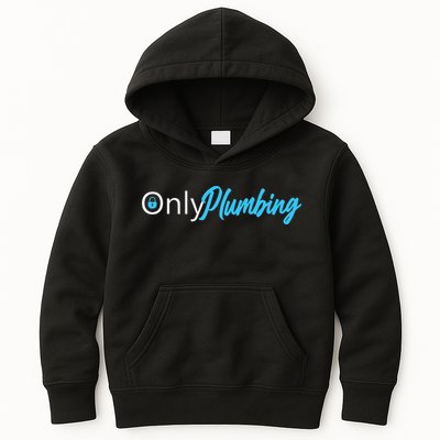 Only Plumbing sexy Plumber Kids Hoodie