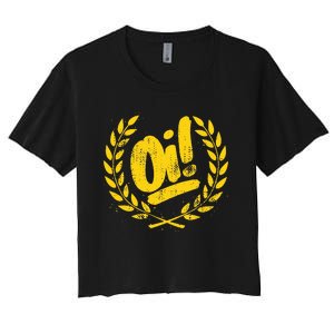 Oi Punk Ska & Punk Rock For 80s Punks & Skinheads Oi! Women's Crop Top Tee