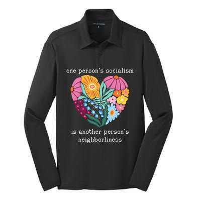 One Persons Socialism Is Another PersonS Neighborliness Silk Touch Performance Long Sleeve Polo