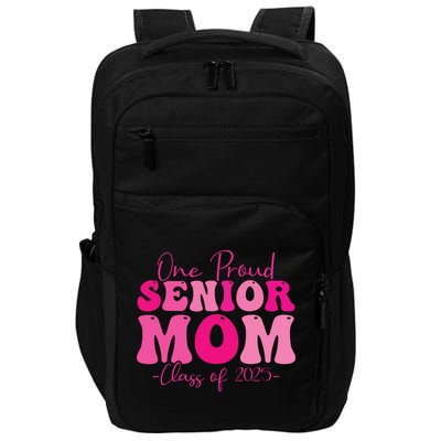 One Proud Senior Mom Class Of 2025 Graduation Groovy Print Impact Tech Backpack