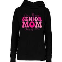 One Proud Senior Mom Class Of 2025 Graduation Groovy Print Womens Funnel Neck Pullover Hood