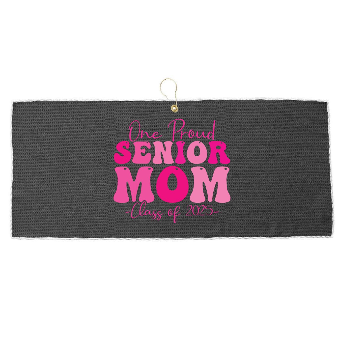 One Proud Senior Mom Class Of 2025 Graduation Groovy Print Large Microfiber Waffle Golf Towel