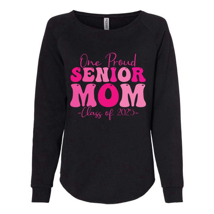 One Proud Senior Mom Class Of 2025 Graduation Groovy Print Womens California Wash Sweatshirt