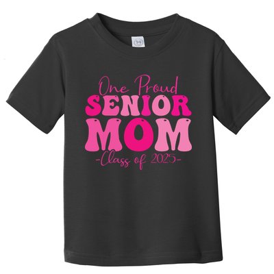 One Proud Senior Mom Class Of 2025 Graduation Groovy Print Toddler T-Shirt