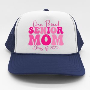 One Proud Senior Mom Class Of 2025 Graduation Groovy Print Trucker Hat