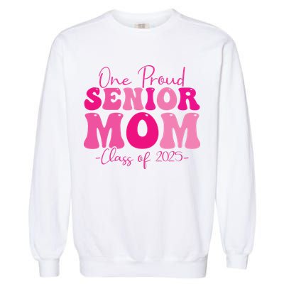 One Proud Senior Mom Class Of 2025 Graduation Groovy Print Garment-Dyed Sweatshirt