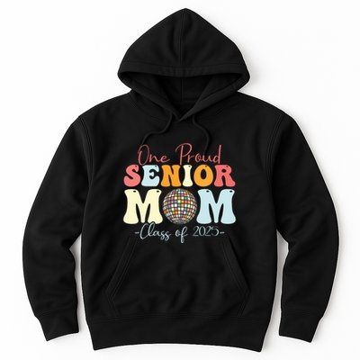 One Proud Senior Mom Class Of 2025 Graduation Groovy Print Hoodie