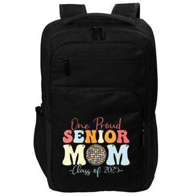 One Proud Senior Mom Class Of 2025 Graduation Groovy Print Impact Tech Backpack