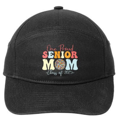 One Proud Senior Mom Class Of 2025 Graduation Groovy Print 7-Panel Snapback Hat