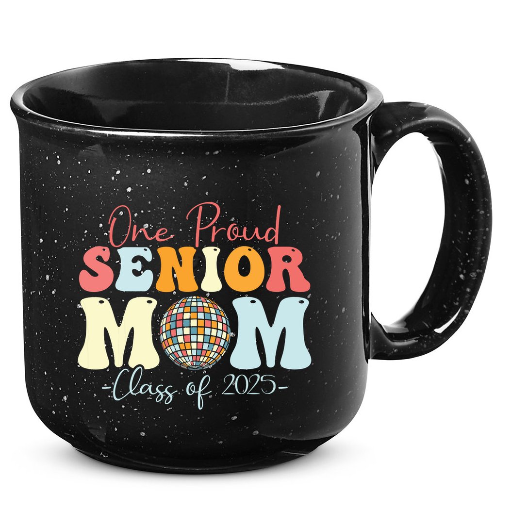 One Proud Senior Mom Class Of 2025 Graduation Groovy Print 15oz Campfire Ceramic Mug