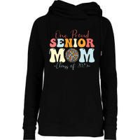 One Proud Senior Mom Class Of 2025 Graduation Groovy Print Womens Funnel Neck Pullover Hood