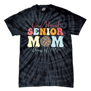 One Proud Senior Mom Class Of 2025 Graduation Groovy Print Tie-Dye T-Shirt