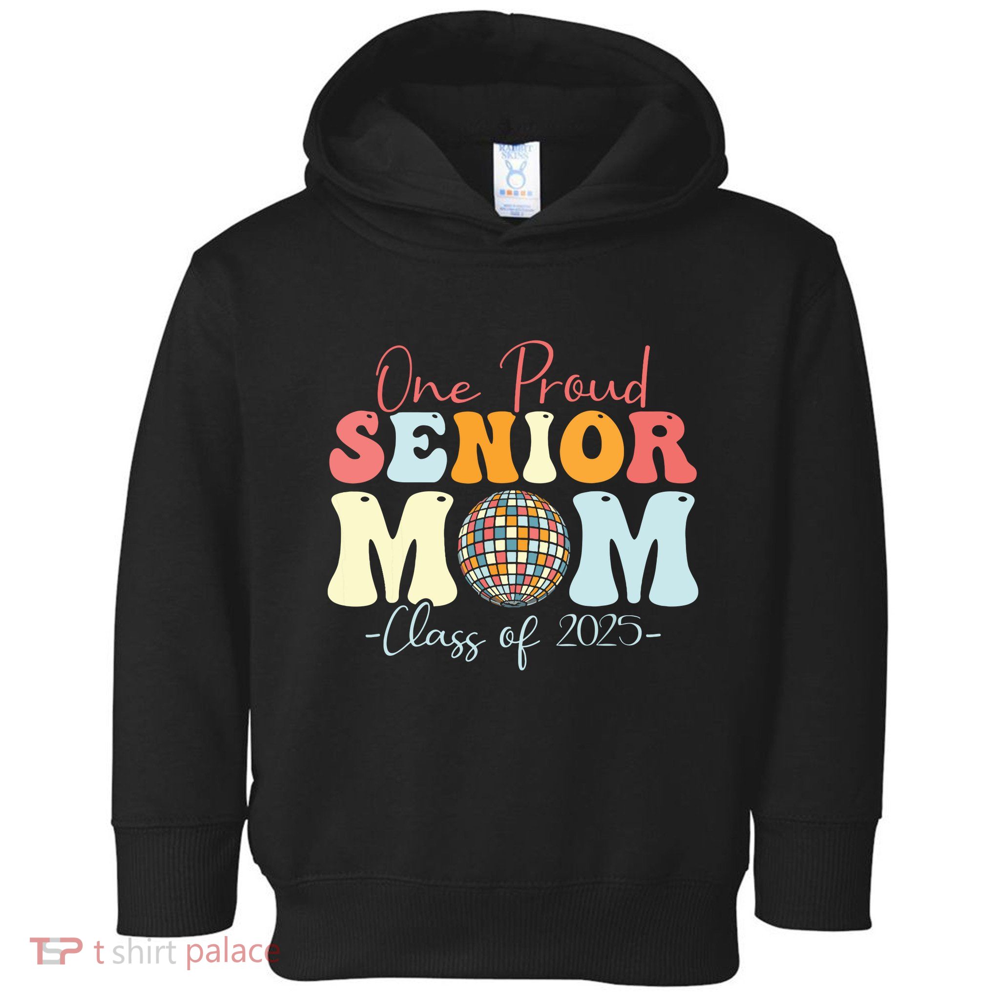 One Proud Senior Mom Class Of 2025 Graduation Groovy Print Toddler Hoodie