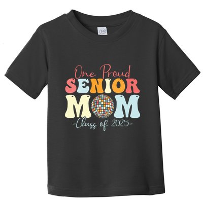 One Proud Senior Mom Class Of 2025 Graduation Groovy Print Toddler T-Shirt