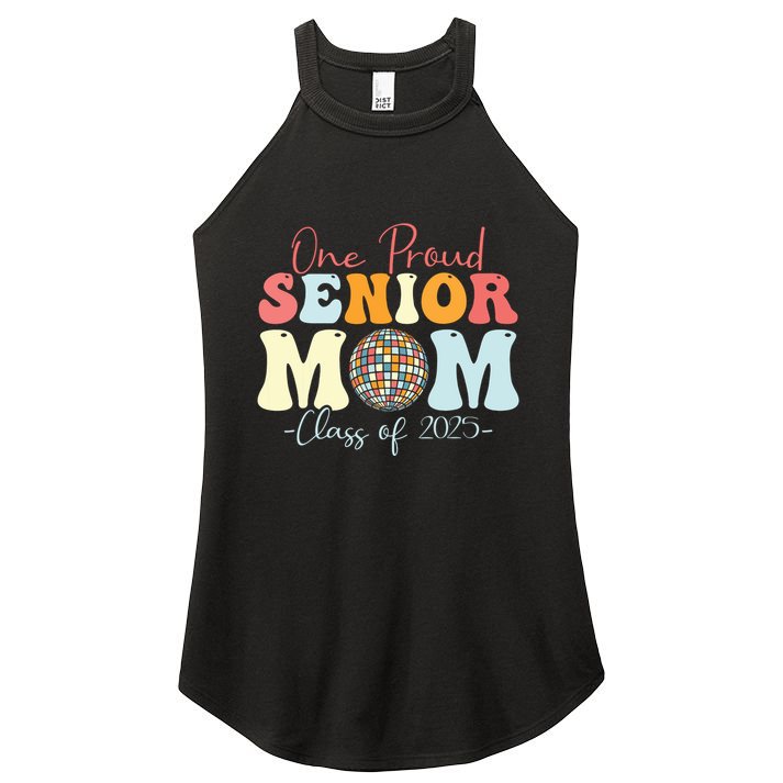 One Proud Senior Mom Class Of 2025 Graduation Groovy Print Women's Perfect Tri Rocker Tank