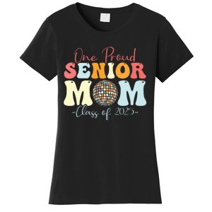 One Proud Senior Mom Class Of 2025 Graduation Groovy Print Women's T-Shirt