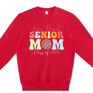 One Proud Senior Mom Class Of 2025 Graduation Groovy Print Premium Crewneck Sweatshirt