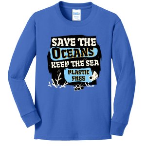 Ocean Protection Save The Oceans Keep The Sea Plastic Free Cool Gift Kids Long Sleeve Shirt