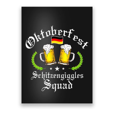Oktoberfest Party Schitzengiggles Drinking Squad Poster