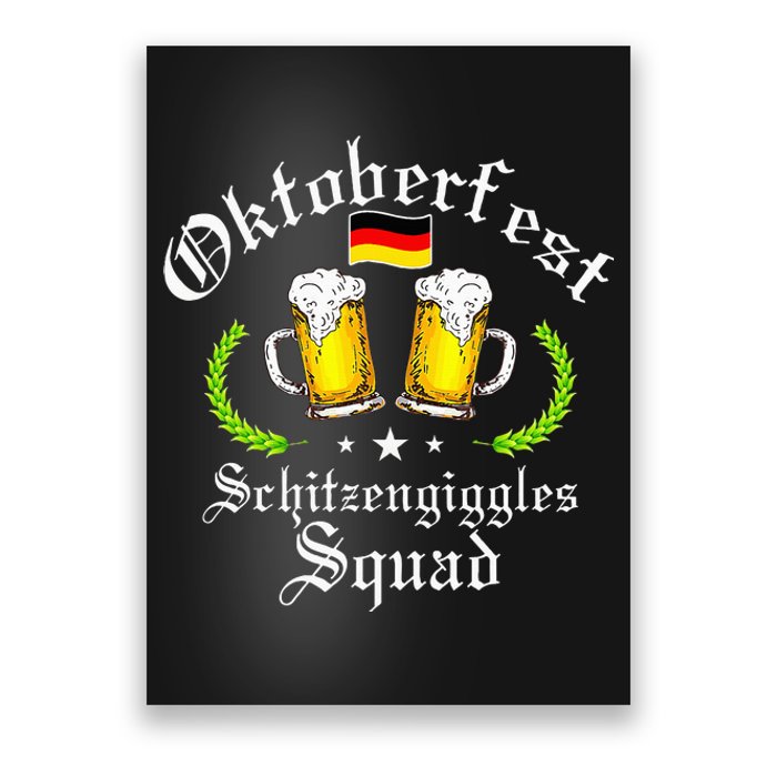 Oktoberfest Party Schitzengiggles Drinking Squad Poster