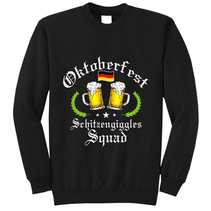 Oktoberfest Party Schitzengiggles Drinking Squad Tall Sweatshirt