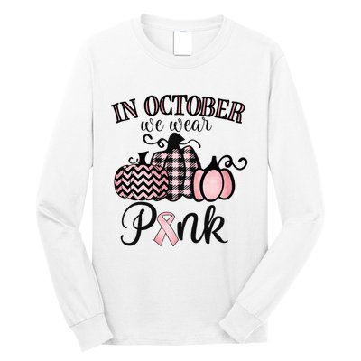 October Pink Thanksgiving Breast Cancer Support Long Sleeve Shirt