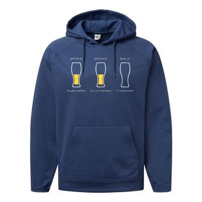 Optimist Pessimist Realist I Need A Beer Performance Fleece Hoodie