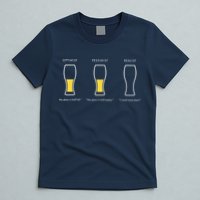 Optimist Pessimist Realist I Need A Beer T-Shirt
