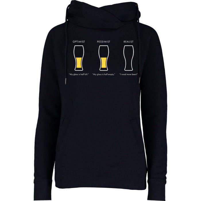 Optimist Pessimist Realist I Need A Beer Womens Funnel Neck Pullover Hood