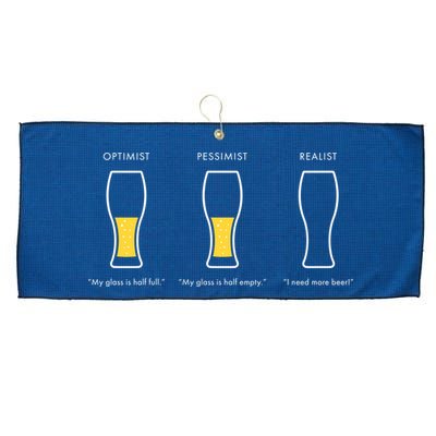Optimist Pessimist Realist I Need A Beer Large Microfiber Waffle Golf Towel