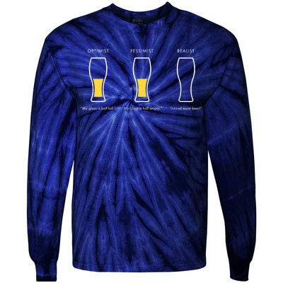 Optimist Pessimist Realist I Need A Beer Tie-Dye Long Sleeve Shirt