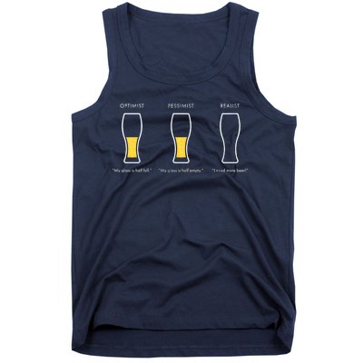 Optimist Pessimist Realist I Need A Beer Tank Top