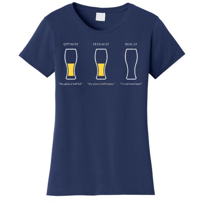 Optimist Pessimist Realist I Need A Beer Women's T-Shirt