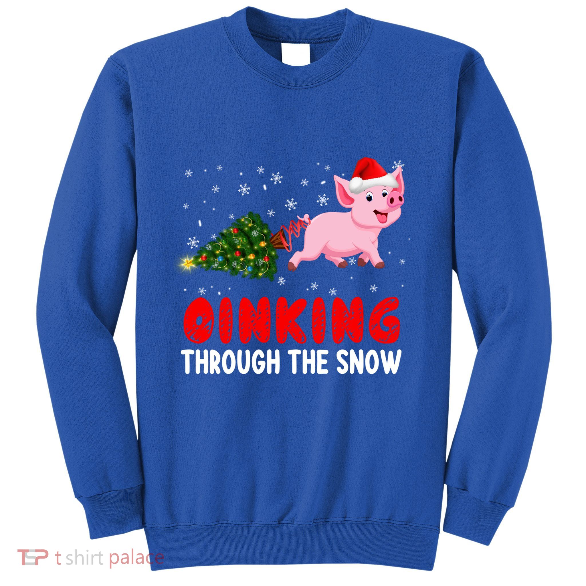 Oinking Pig Under Snow Christmas Tree Santa Pig Farm Farmer Gift Sweatshirt