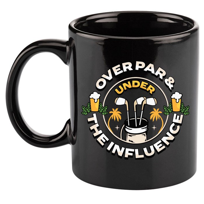 Over Par & Under The Influence Funny Golf 11oz C Handle Ceramic Mug