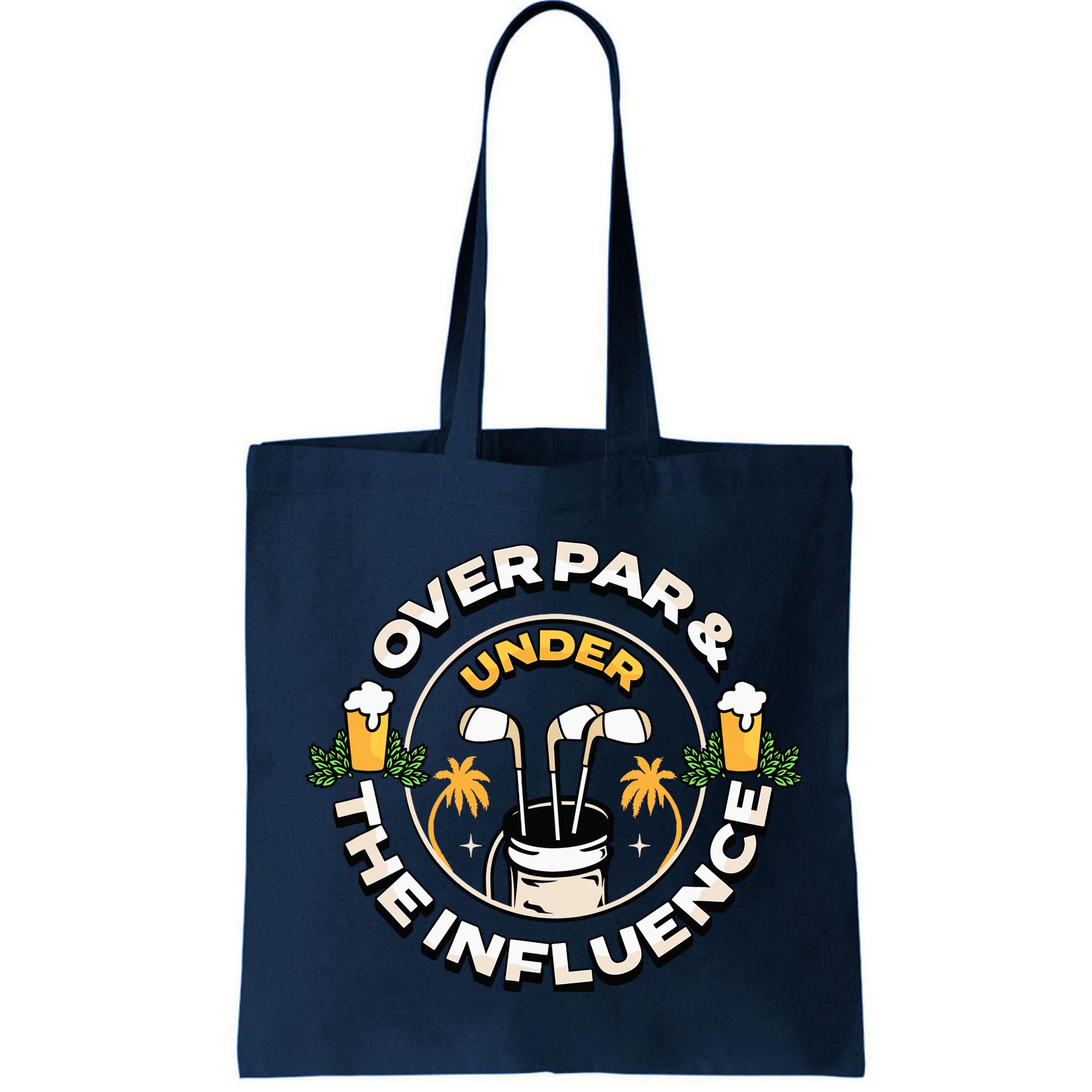 Over Par & Under The Influence Funny Golf Bag