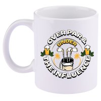 Over Par & Under The Influence Funny Golf 11oz C Handle Ceramic Mug