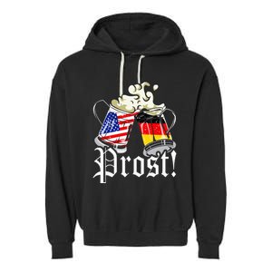 Oktoberfest Prost Usa Germany Flags Garment-Dyed Fleece Hoodie