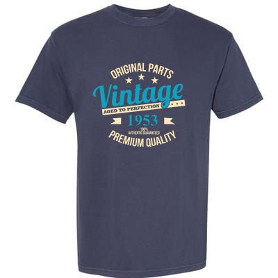 Original Parts Vintage 1953 70th Birthday Garment-Dyed Heavyweight T-Shirt