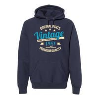 Original Parts Vintage 1953 70th Birthday Premium Hoodie