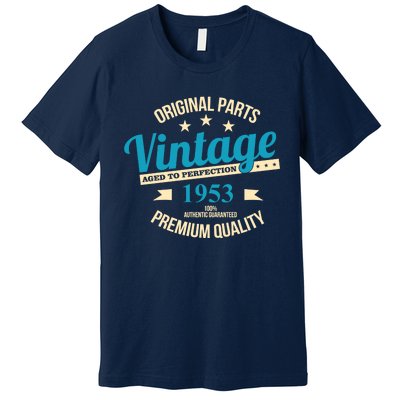 Original Parts Vintage 1953 70th Birthday Premium T-Shirt