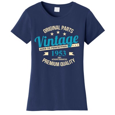 Original Parts Vintage 1953 70th Birthday Women's T-Shirt