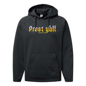 Oktoberfest Prost YAll Performance Fleece Hoodie