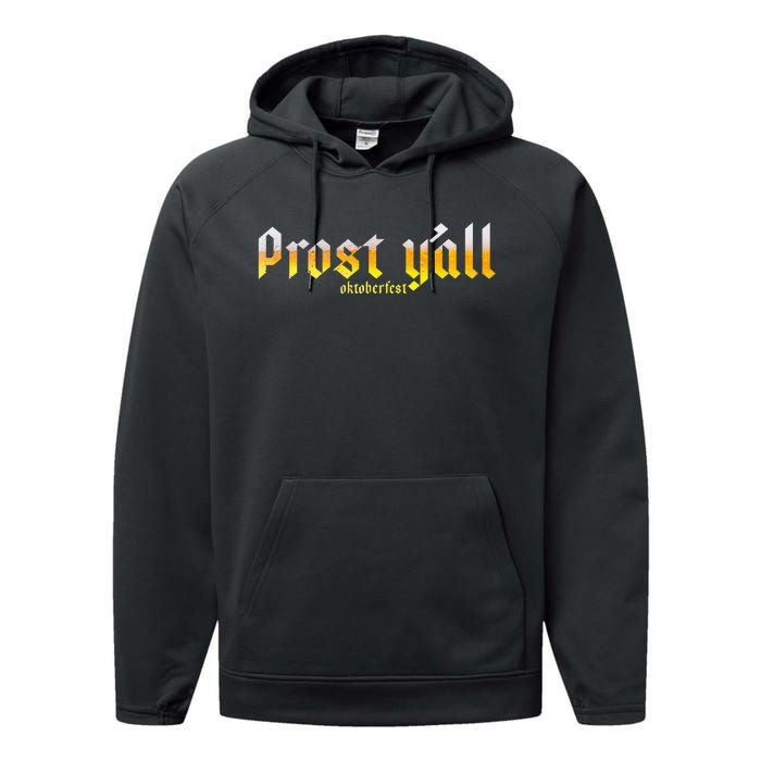 Oktoberfest Prost YAll Performance Fleece Hoodie