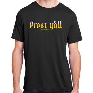 Oktoberfest Prost YAll Adult ChromaSoft Performance T-Shirt