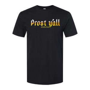 Oktoberfest Prost YAll Softstyle CVC T-Shirt