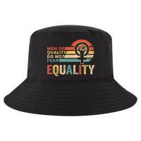 Of Quality Do Not Fear Equality Feminism Cool Comfort Performance Bucket Hat